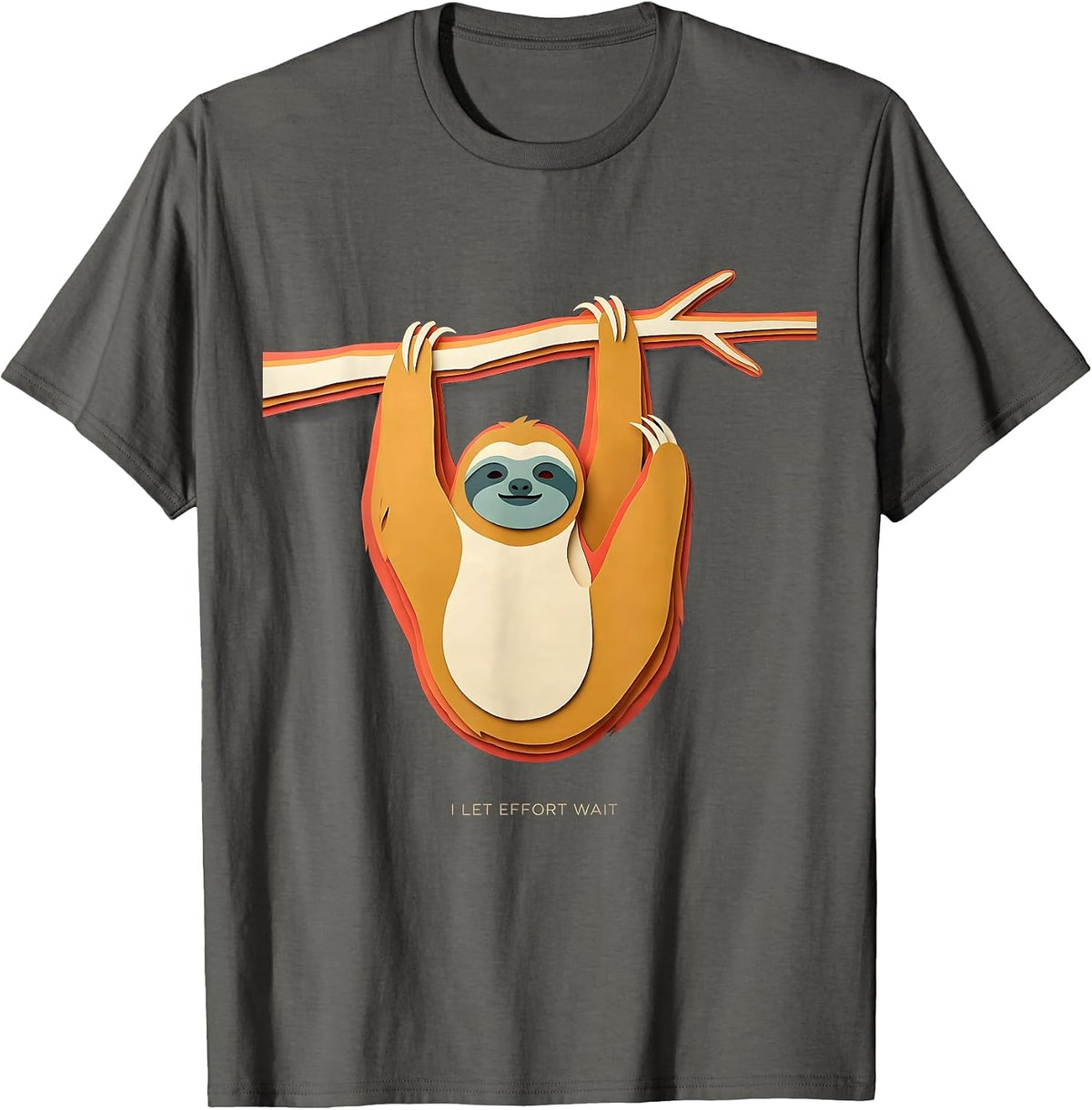 Men's I Let Effort Wait Funny Sloth Lazy Humor Novelty Gift T-Shirt - Asphalt Grey