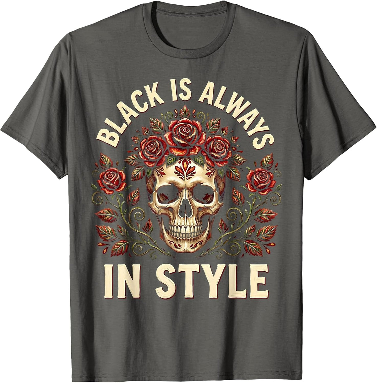 Black Is Always In Style Gothic Dark Aesthetic Design T-Shirt - Asphalt Grey