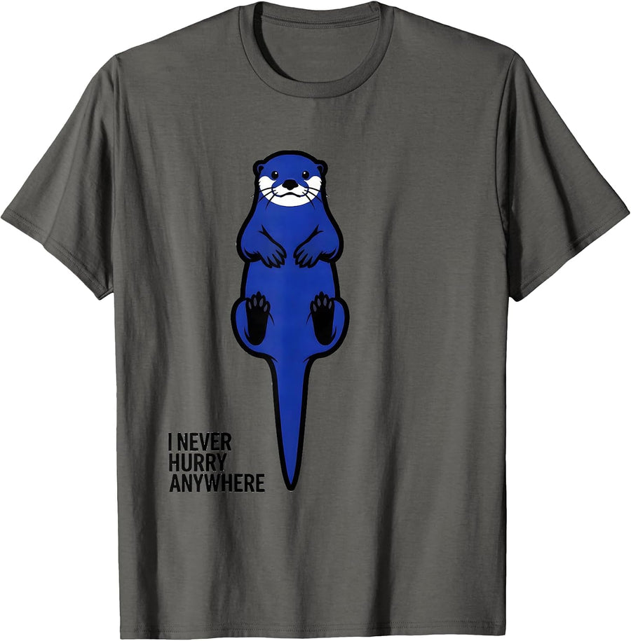 I Never Hurry Anywhere Funny Otter Lover Gift For Kids Teens T-Shirt - Asphalt Grey