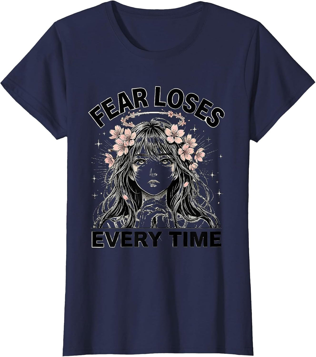 Women's Fear Loses Every Time Faith Over Fear Design T-Shirt - Navy Blue