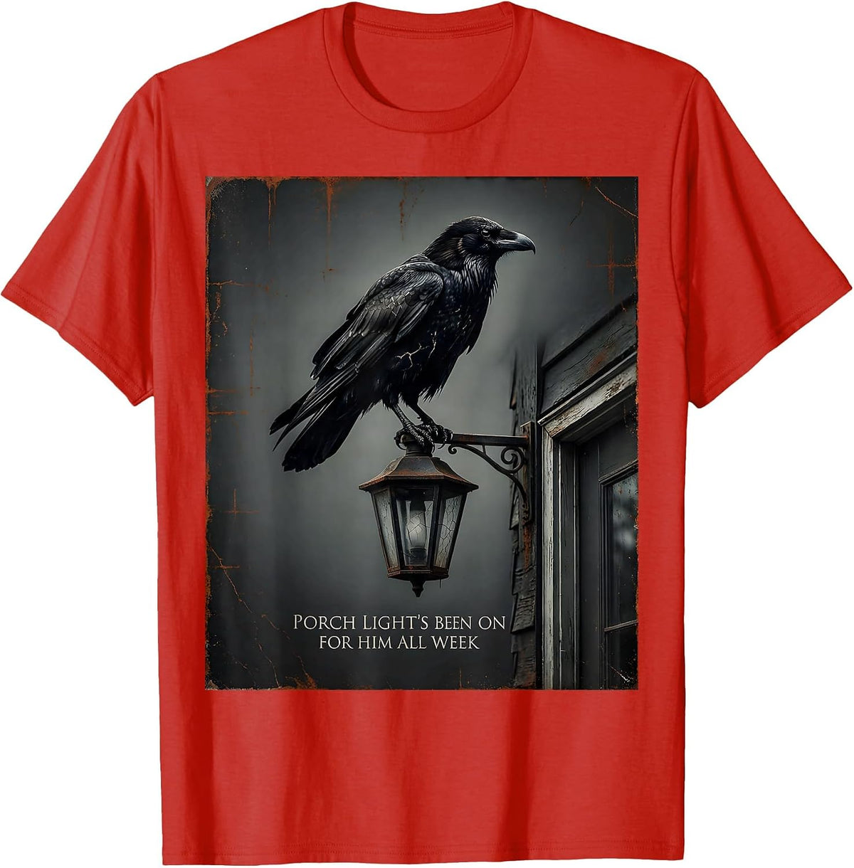 Men's Porch Light's Been On For Him All Week Gothic Literary Raven T-Shirt - Red