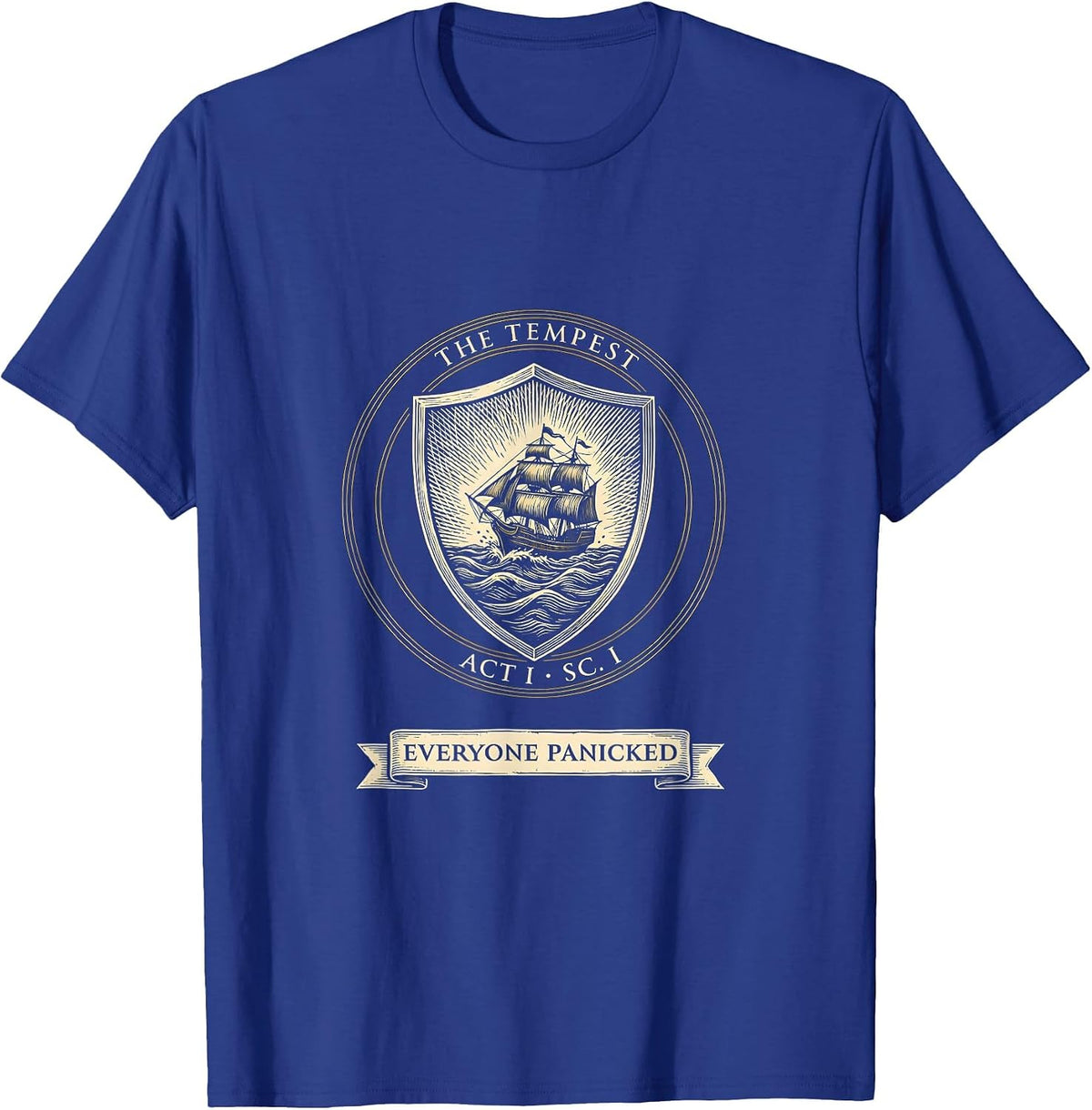 Men's The Tempest, Act I, Scene I: Everyone Panicked Literary T-Shirt - Royal Blue