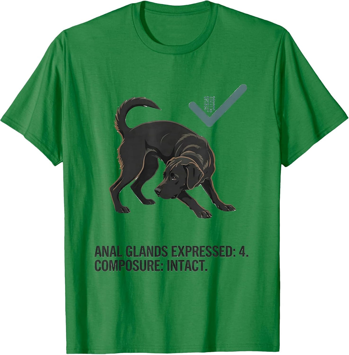 Men's Anal Glands Expressed: 4. Composure: Intact Vet Tech T-Shirt - Kelly Green