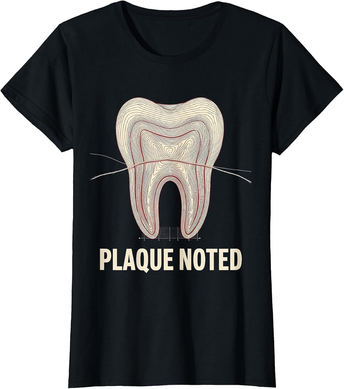 Plaque Noted Funny Dental Hygienist Humor National Dental T-Shirt - Black