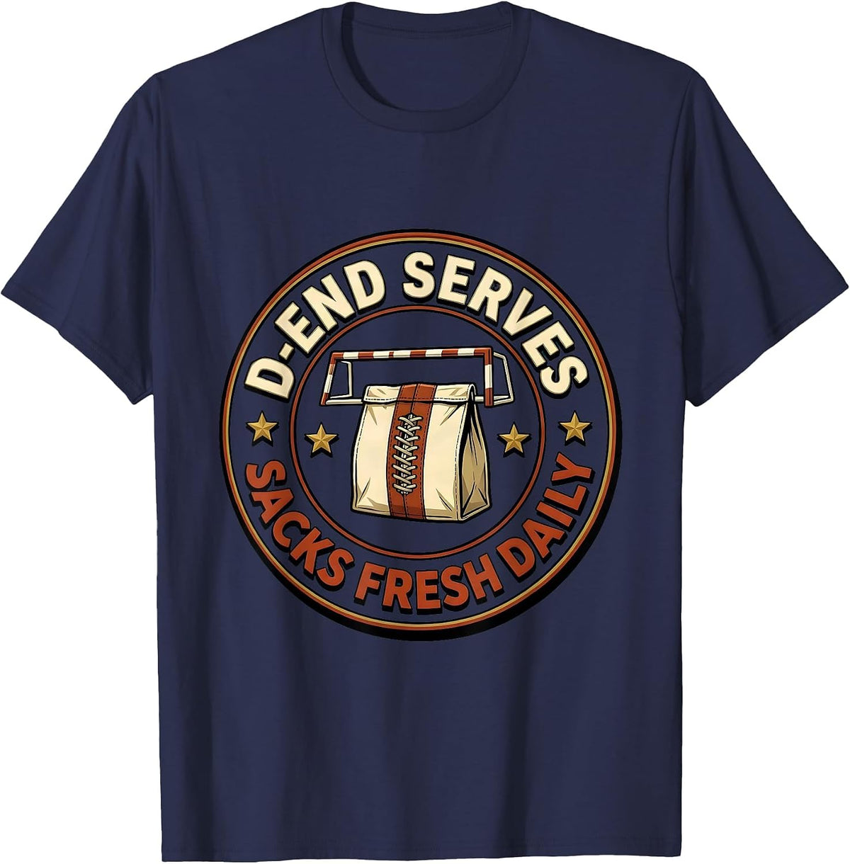 Men's D-End Serves Sacks Fresh Daily Funny Football Lineman T-Shirt - Navy Blue