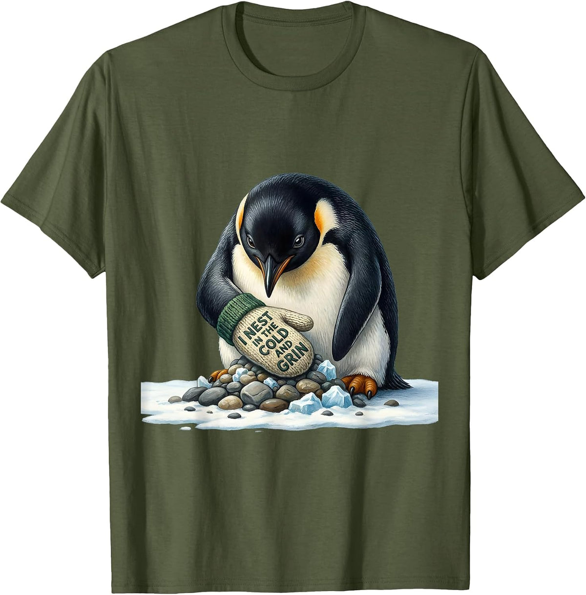 I Nest In The Cold And Grin Funny Penguin Lover Novelty Gift T-Shirt - Olive Green