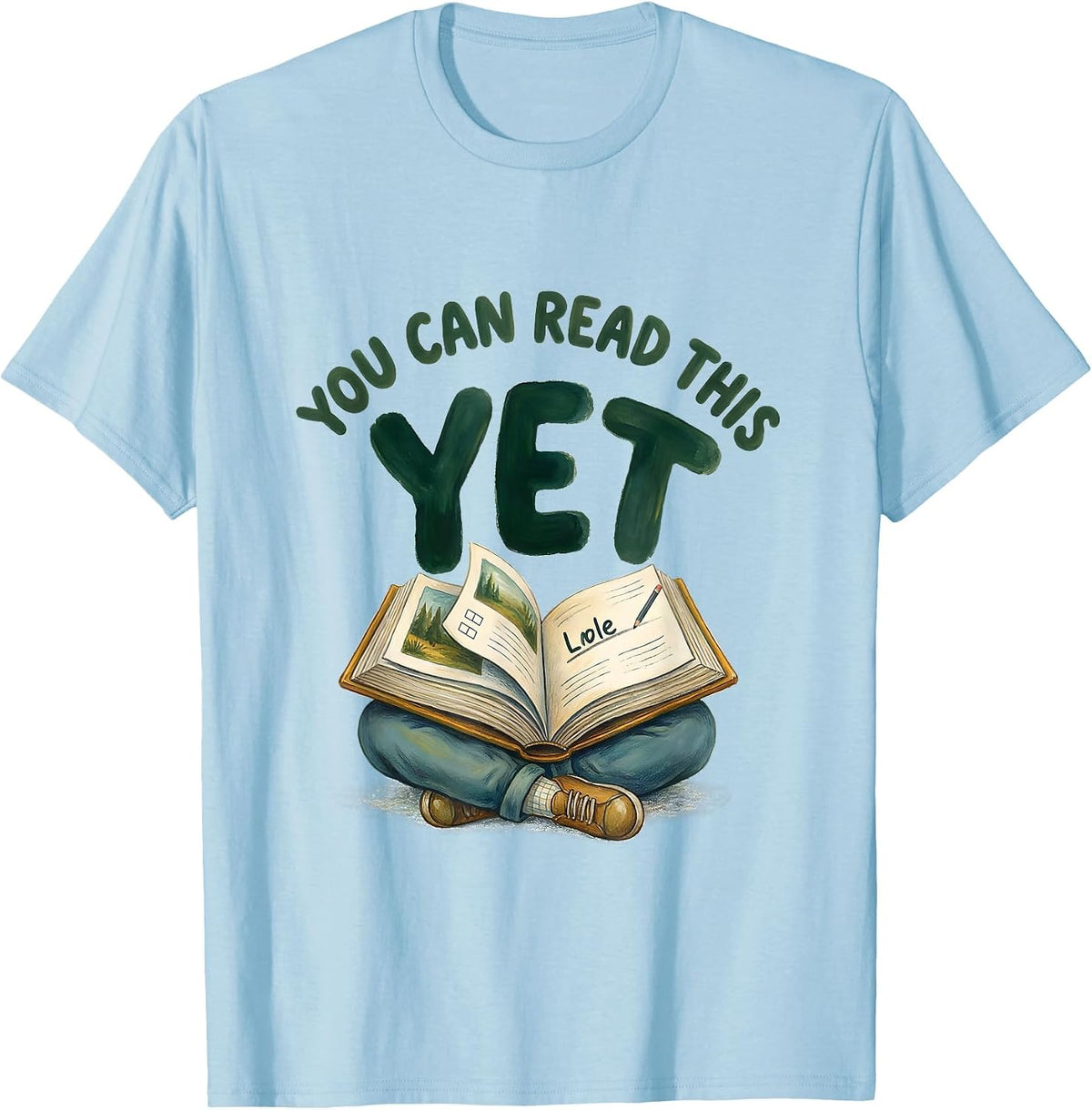Men's You Can Read This Yet Growth Mindset Teacher Motivational T-Shirt - Baby Blue