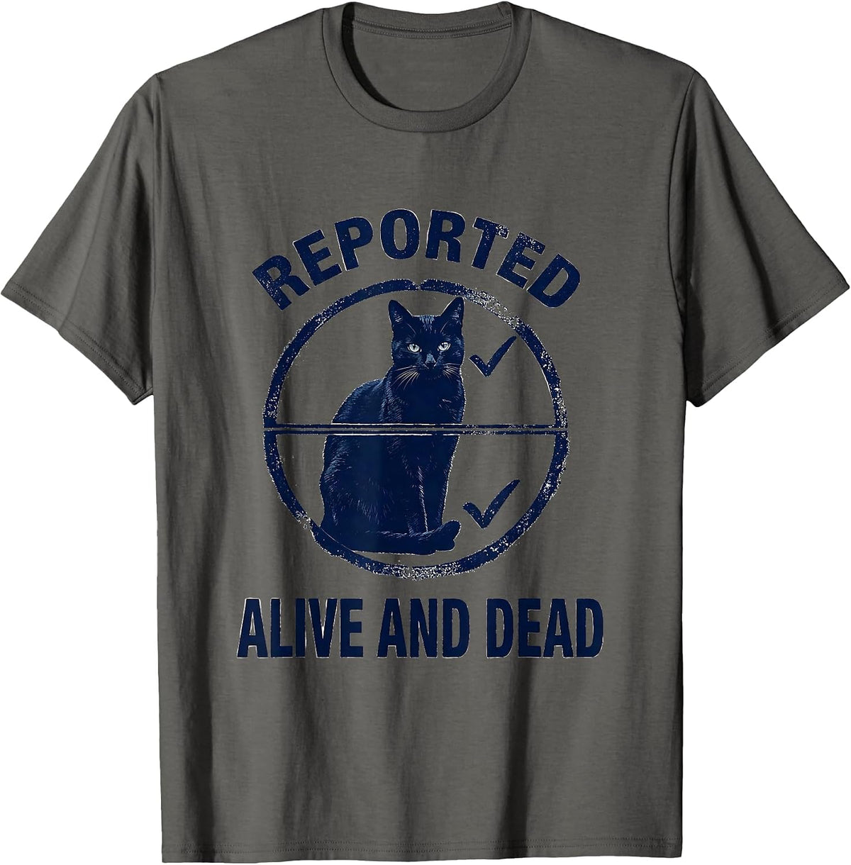 Reported Alive And Dead Rubber Stamp Physics Nerd Humor T-Shirt - Asphalt Grey