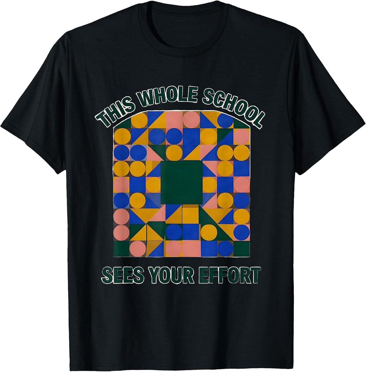 Men's This Whole School Sees Your Effort Growth Mindset Teacher T-Shirt - Black