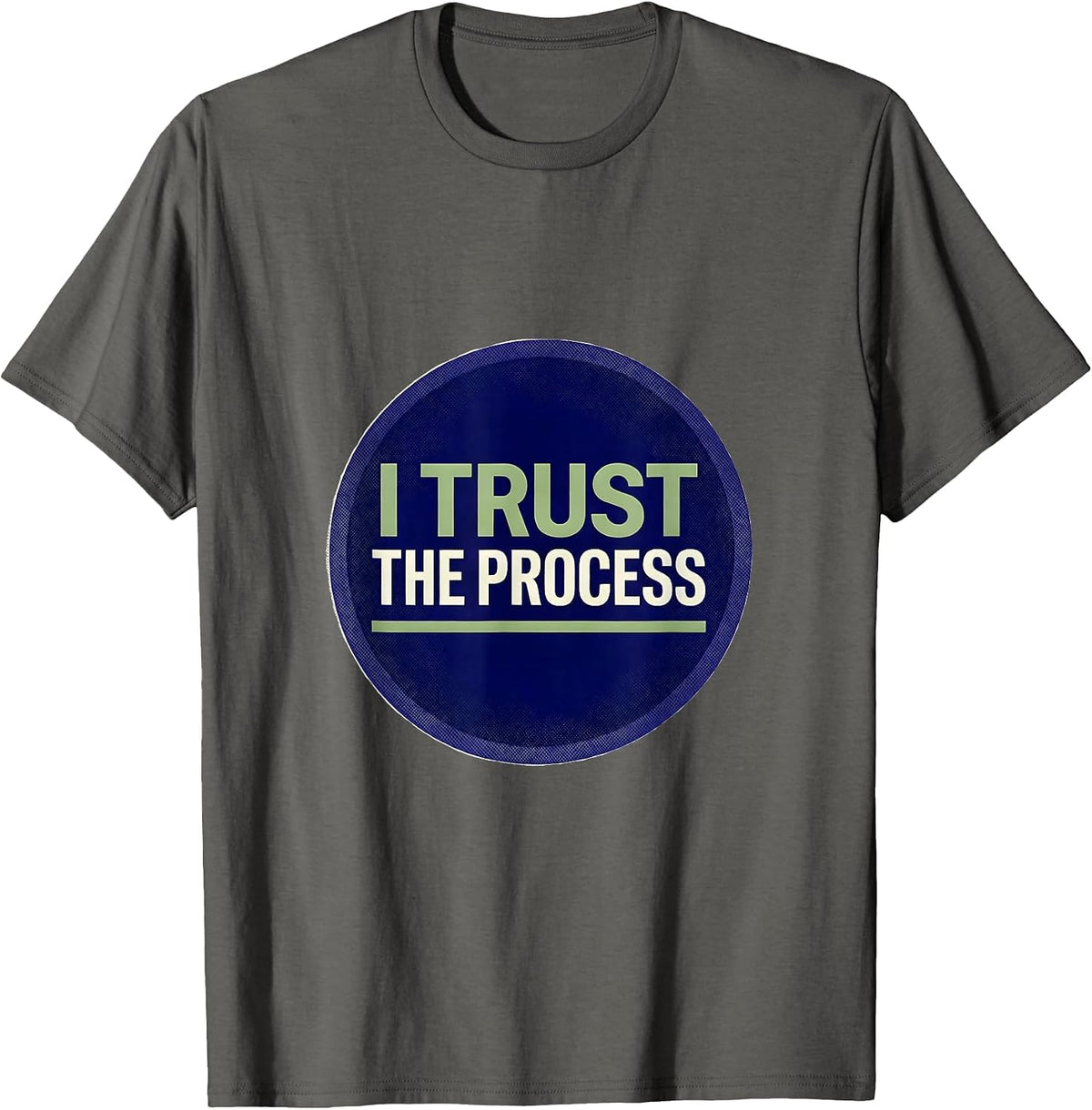 I Trust the Process Motivational Teacher Growth Mindset T-Shirt - Asphalt Grey