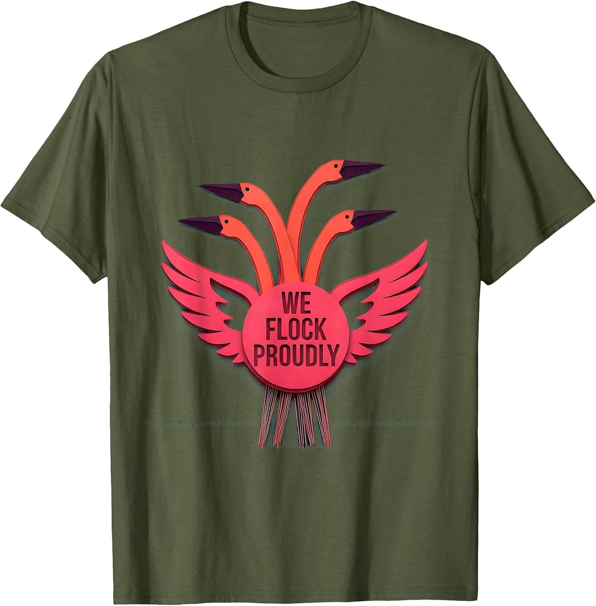 Men's We Flock Proudly Paper-Cutout Flamingo Humor Family Matching T-Shirt - Olive Green