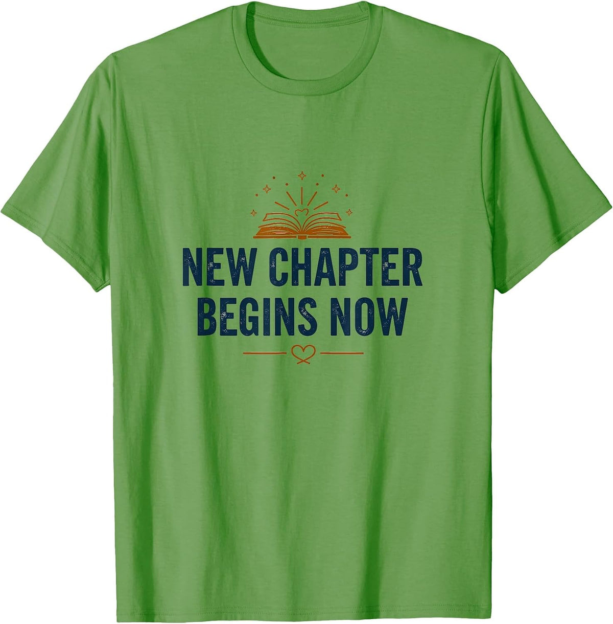 New Chapter Begins Now Inauguration Day Design T-Shirt - Grass Green