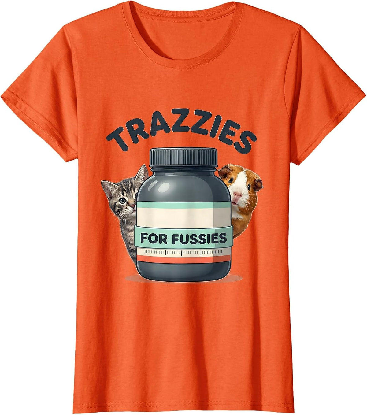 Trazzies For Fussies Cute Kawaii Vet Tech Animal Lover Gift T-Shirt - Orange
