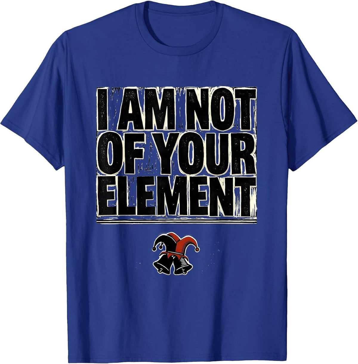 Men's I Am Not Of Your Element Linocut Shakespeare Theater Humor T-Shirt - Royal Blue