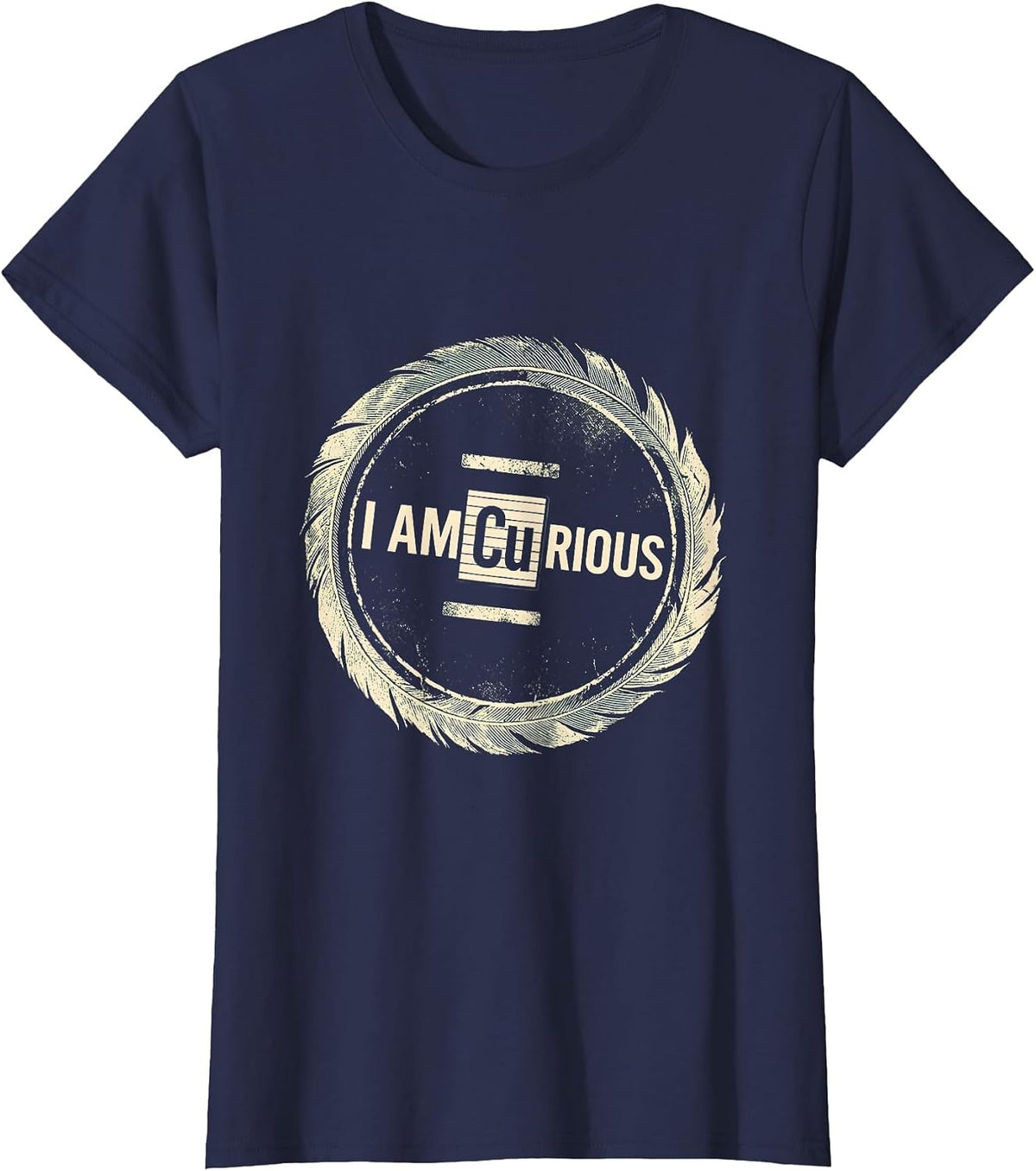 Women's I Am Cu-rious Funny Chemistry Pun Science Lover Humor T-Shirt - Navy Blue