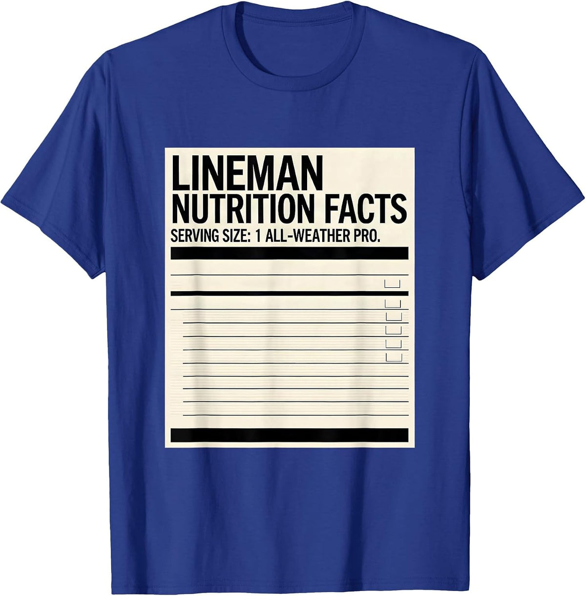 Men's Lineman Nutrition Facts T-Shirt - Royal Blue