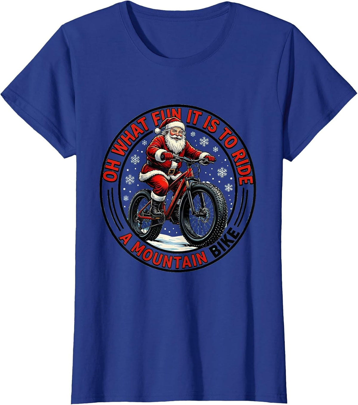 Women's Oh What Fun It Is To Ride A Mountain Bike Biker T-Shirt - Royal Blue