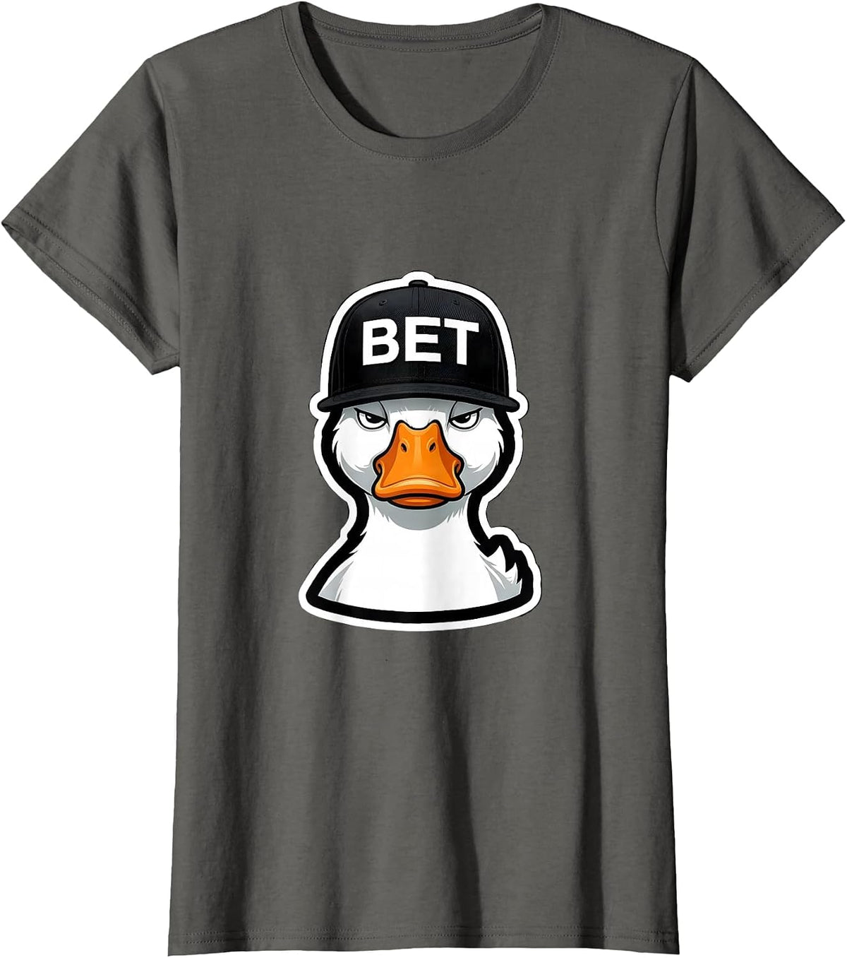 Women's Bet Funny Duck Novelty Graphic for Kids Teens Adults T-Shirt - Asphalt Grey