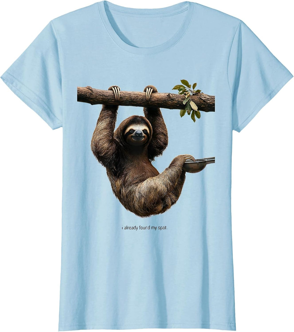 I Already Found My Spot Funny Sloth Lover Gift T-Shirt - Baby Blue