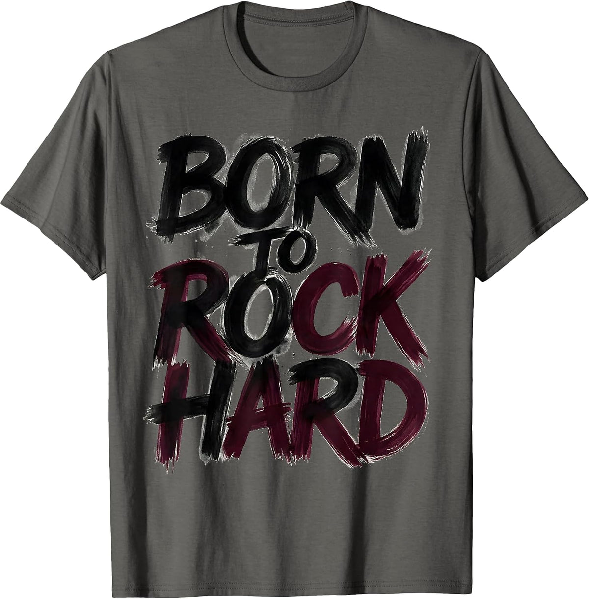 Men's Born to Rock Hard Classic Rock N Roll Design T-Shirt - Asphalt Grey