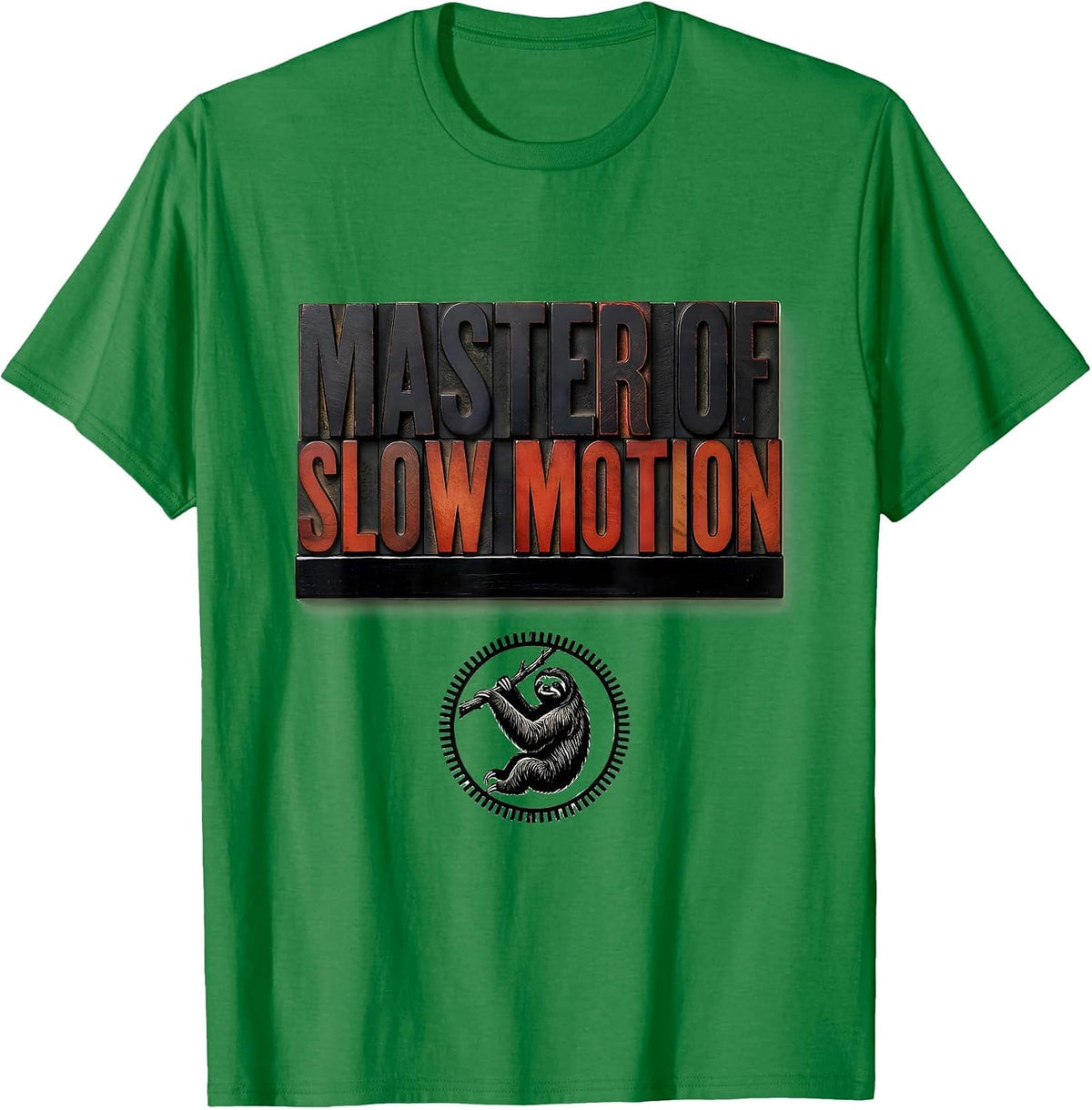 Men's Master Of Slow Motion Funny Sloth Lover Lazy Humor T-Shirt - Kelly Green