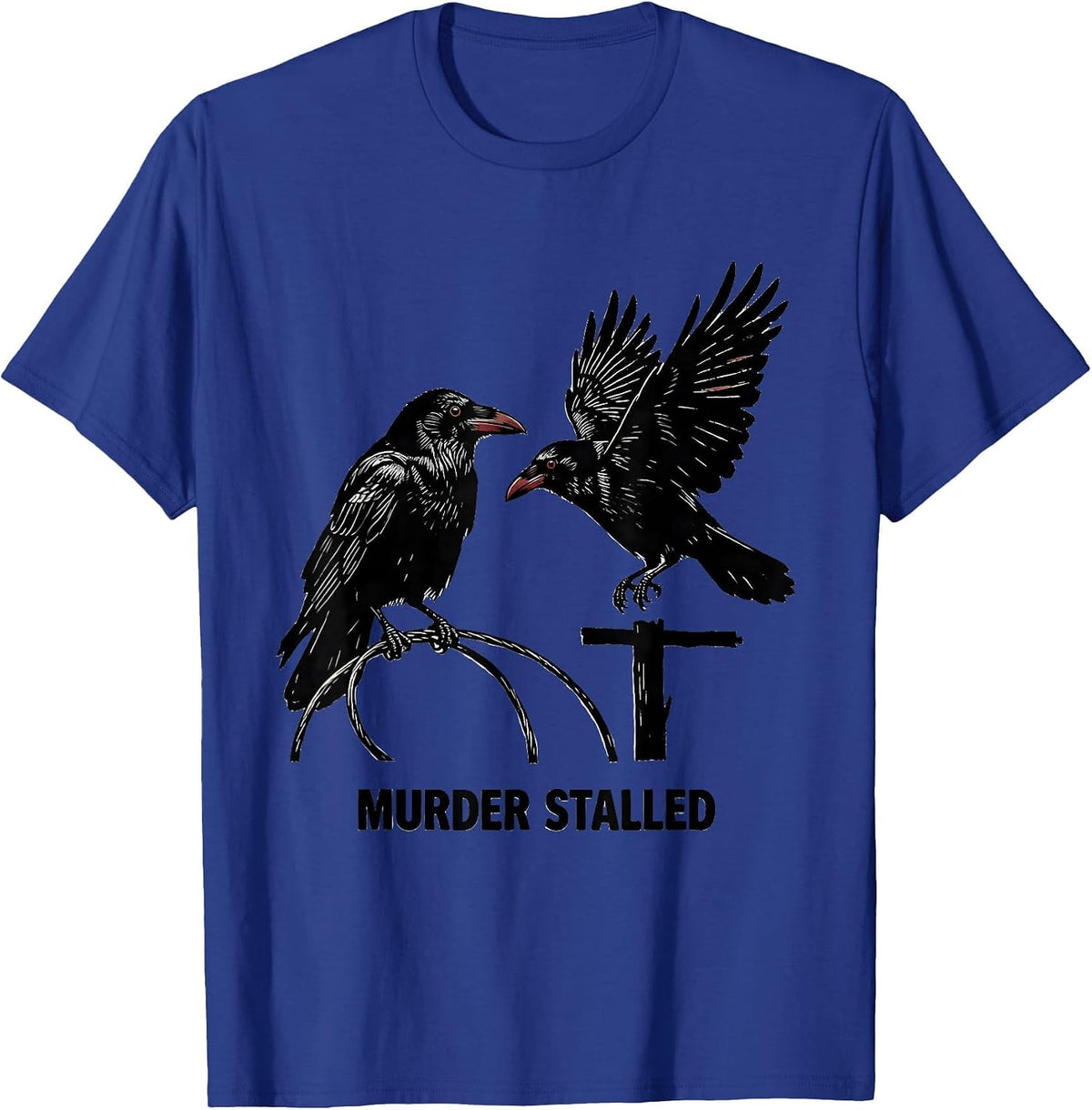 Murder Stalled Linocut Dark Humor Crow Lover Birdwatching T-Shirt - Royal Blue