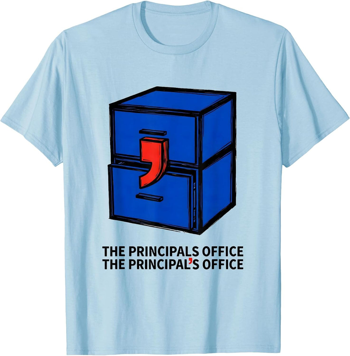 Men's The principals office The principal's office Funny Grammar T-Shirt - Baby Blue