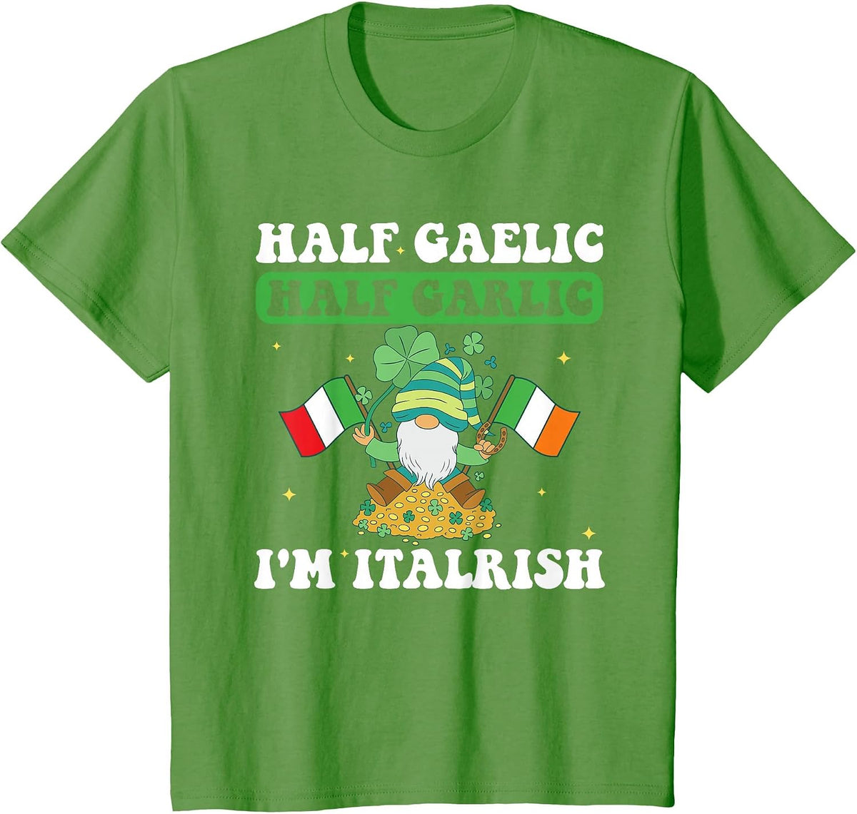 Half Gaelic Half Garlic St. Patty's Tee T-Shirt - Grass Green