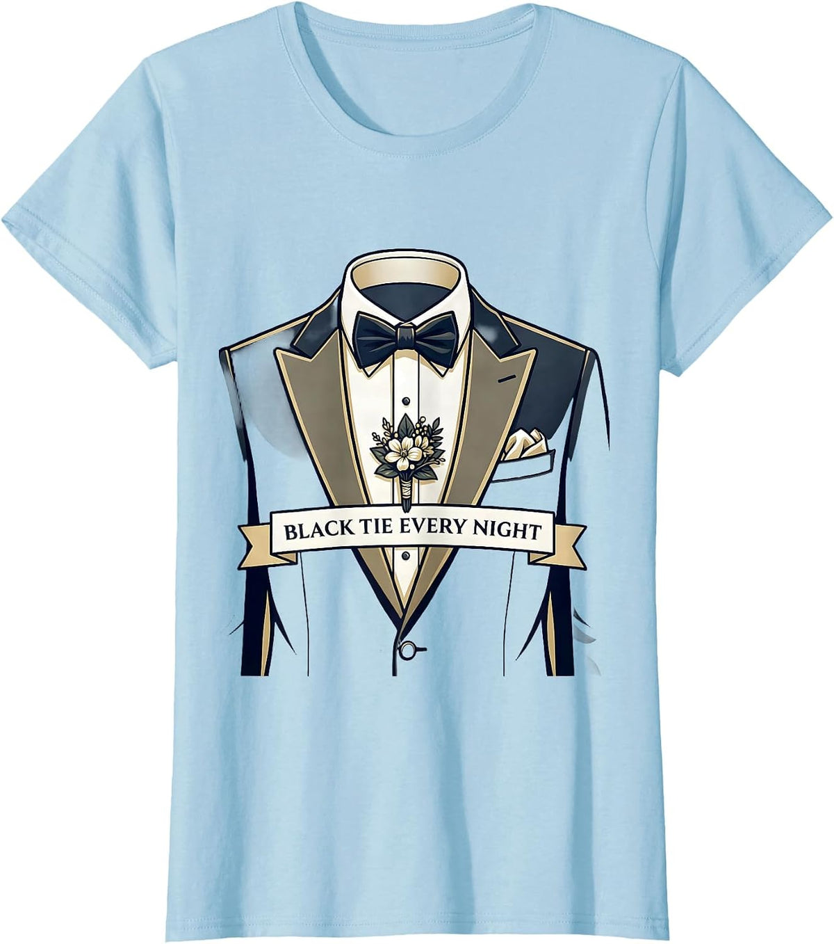Black Tie Every Night Tuxedo Graphic Design T-Shirt - Baby Blue