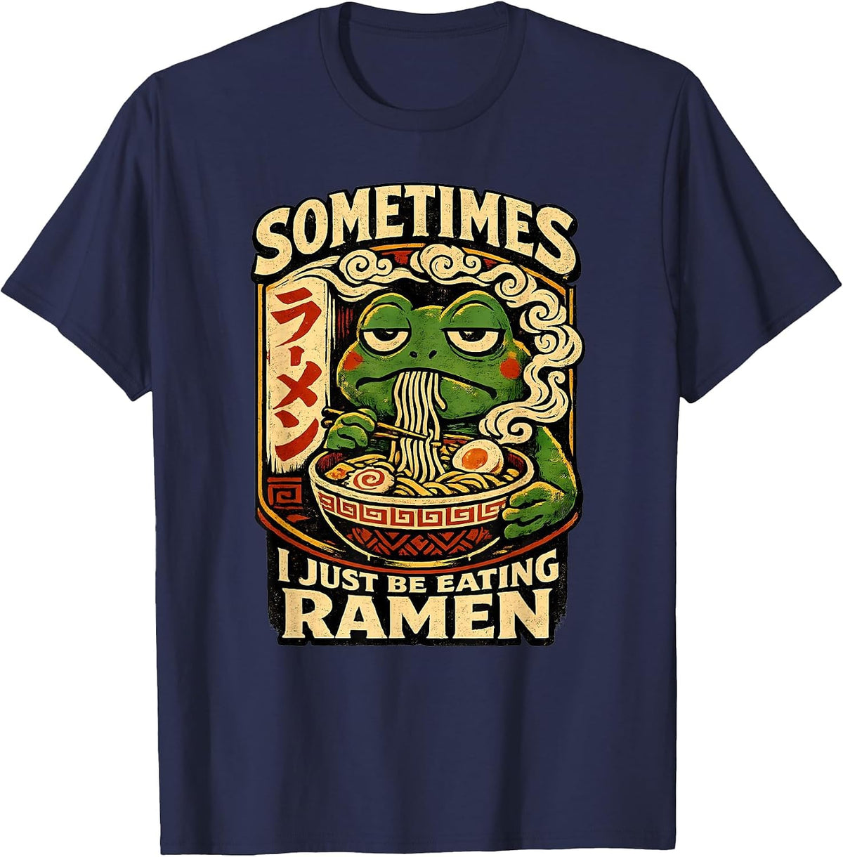 Sometimes I Just Be Eating Ramen Funny Frog Meme Anime Style T-Shirt - Navy Blue