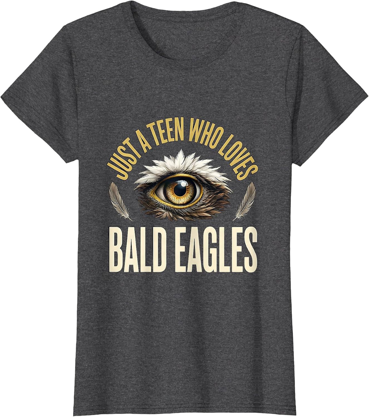 Women's Just A Teen Who Loves Bald Eagles Funny Eagle Lover T-Shirt - Dark Heather Grey