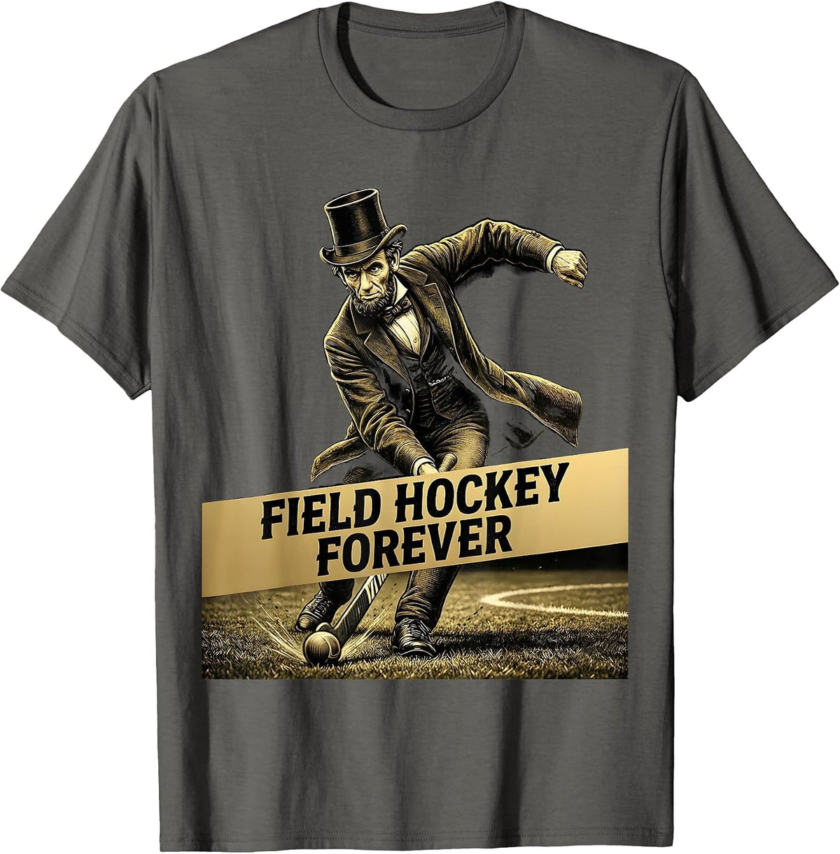 Field Hockey Forever Passionate Player Design T-Shirt - Asphalt Grey
