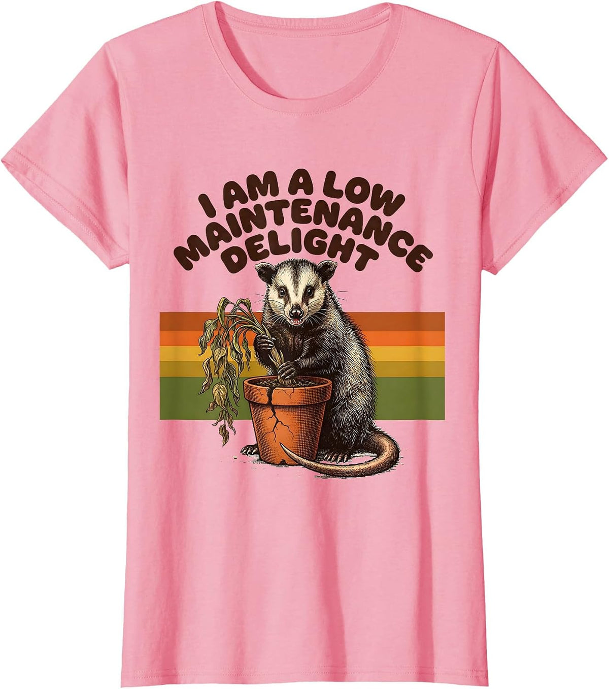 Women's I Am A Low Maintenance Delight Retro 70s Possum Meme Opossum T-Shirt - Pink