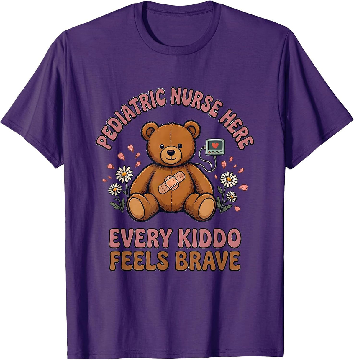 Pediatric Nurse Here, Every Kiddo Feels Brave Retro T-Shirt - Purple