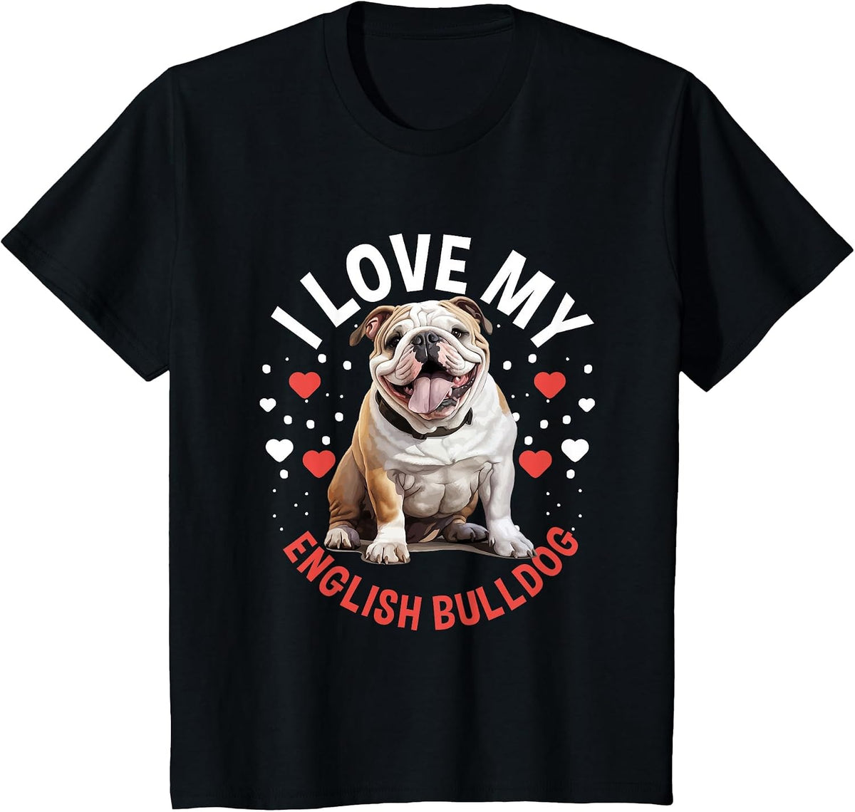 British English Bulldog Lover - I Love My English Bulldog T-Shirt - Black