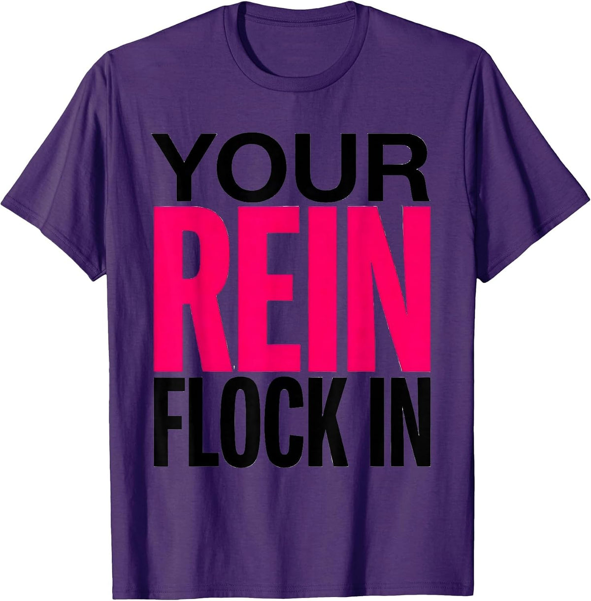 Rein Your Flock In Funny Flamingo Lover Novelty Gift T-Shirt - Purple