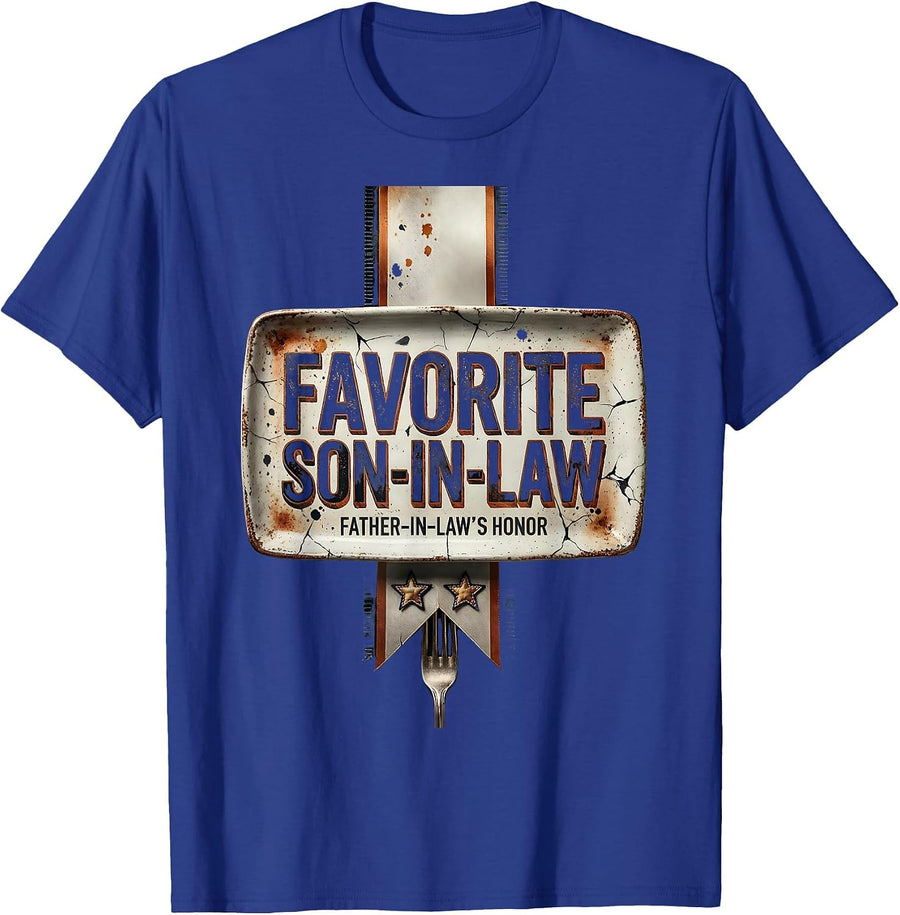 Father-In-Law's Honor: Favorite Son-in-Law Funny T-Shirt - Royal Blue