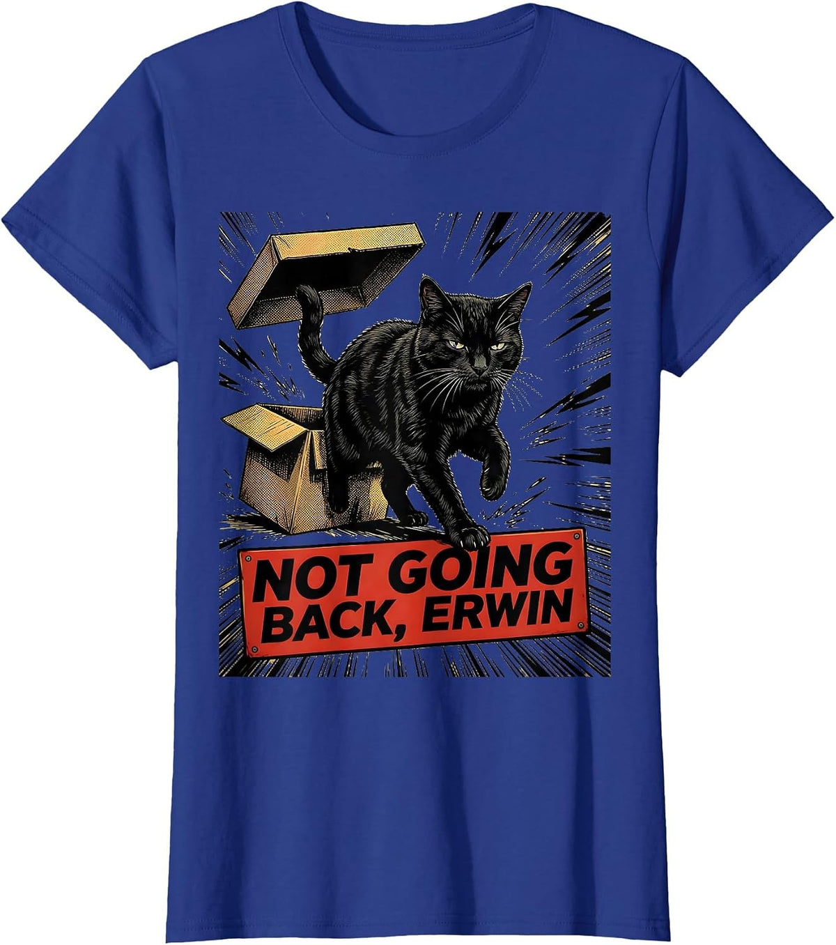 Women's Not Going Back Erwin Comic Book Quantum Physics Humor T-Shirt - Royal Blue