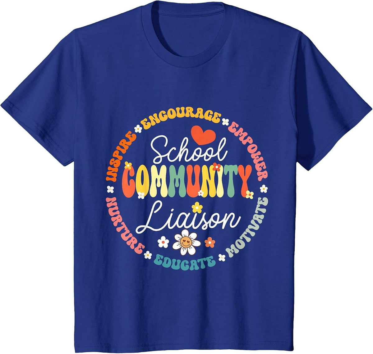 Groovy School Community Liaison Back to School Appreciation T-Shirt - Royal Blue