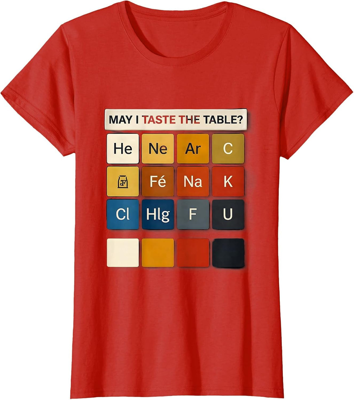 Women's May I Taste The Table Funny Periodic Table Science Teacher T-Shirt - Red