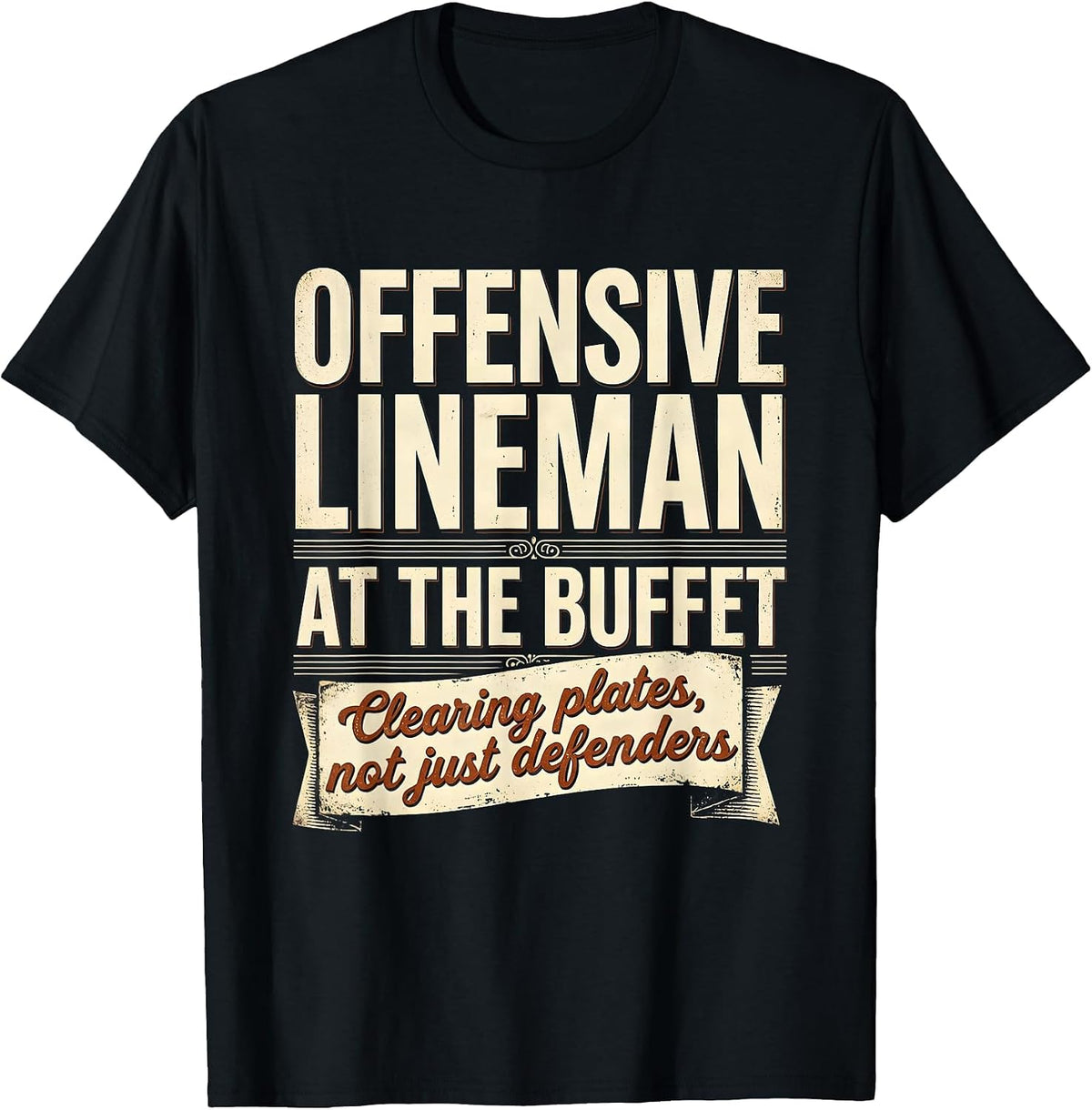 Men's Offensive Lineman at the Buffet Football Design T-Shirt - Black