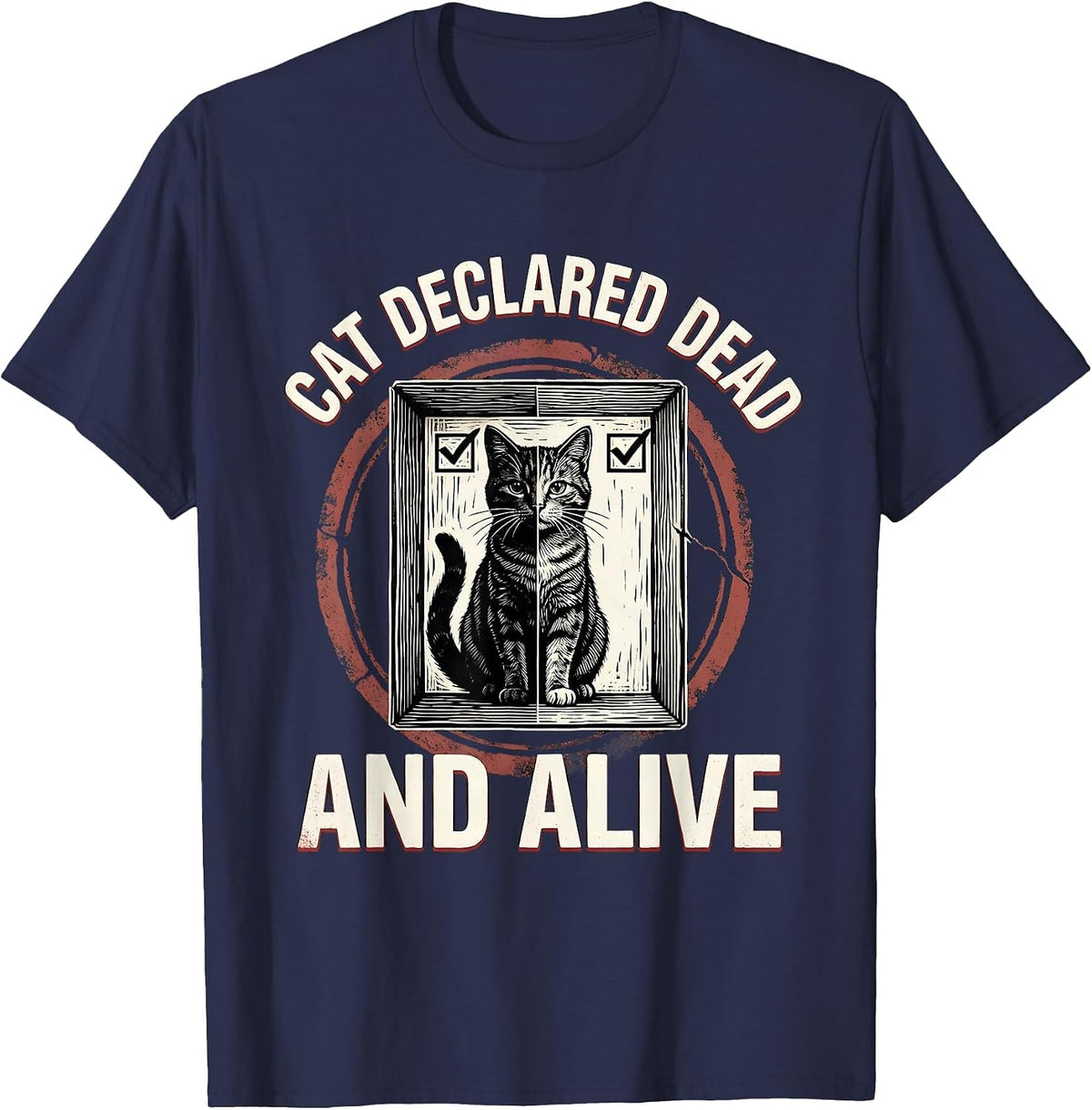 Men's Cat Declared Dead And Alive Funny Quantum Physics Science T-Shirt - Navy Blue