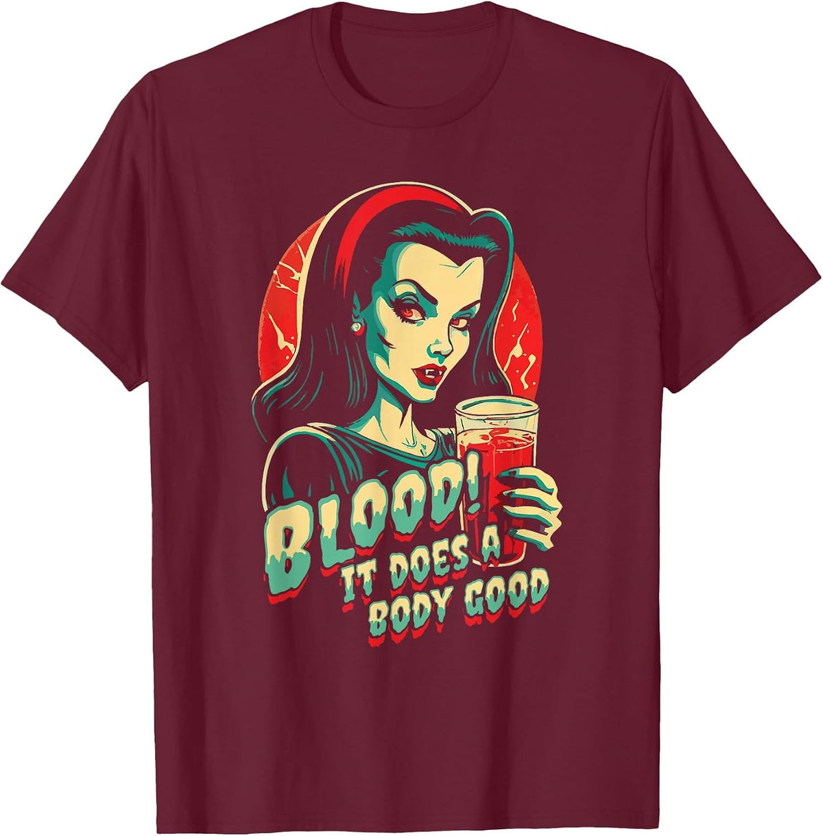 Vintage Blood Does A Body Good Pretty Vampire Goth Halloween T-Shirt - Burgundy