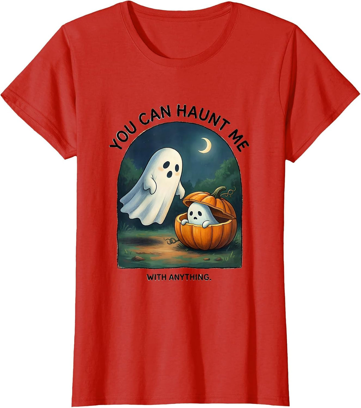 Women's You Can Haunt Me With Anything Storybook Ghost Halloween T-Shirt - Red