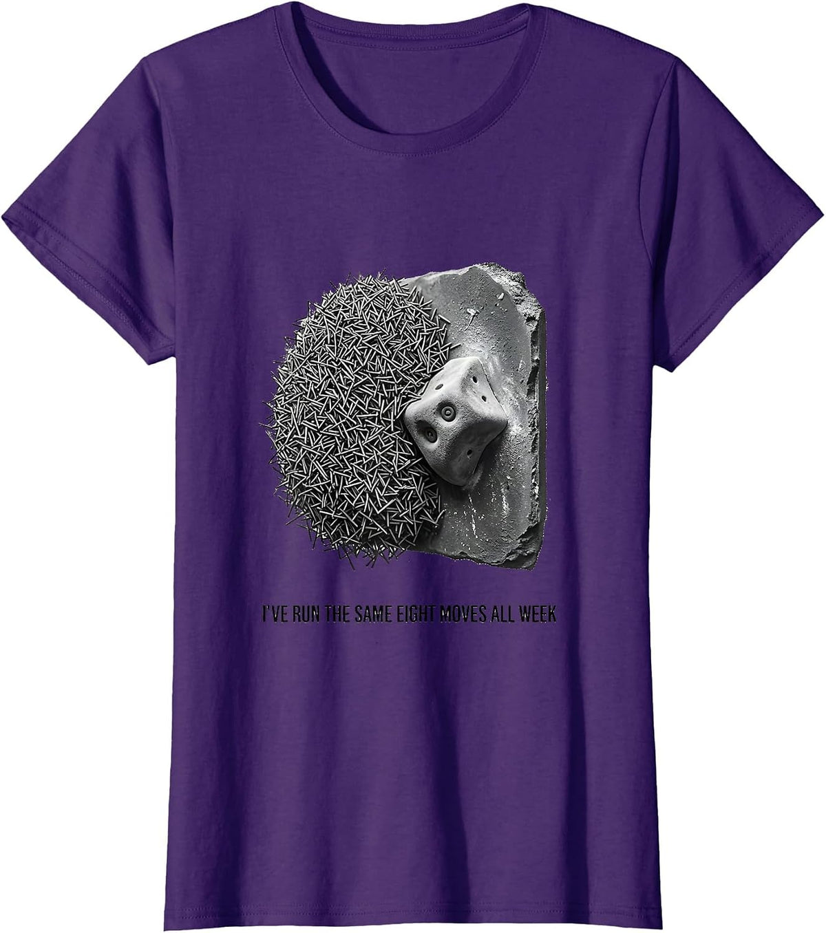 Women's I've Run The Same Eight Moves All Week Funny Rock Climbing T-Shirt - Purple