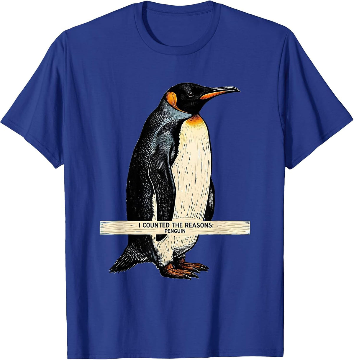 Men's I Counted The Reasons Penguin Funny Penguin Lover Gift T-Shirt - Royal Blue