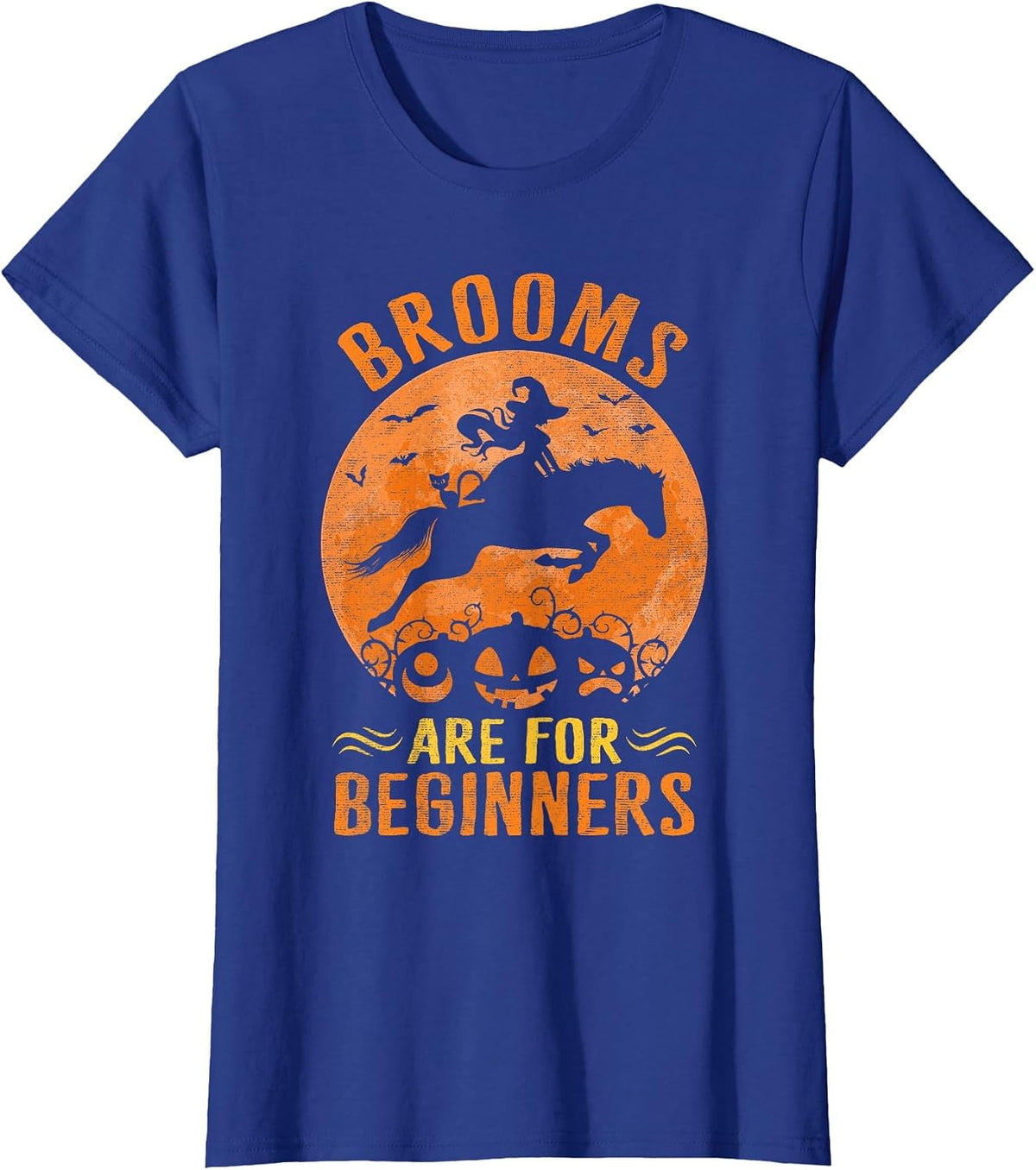 Horses Equestrian Witch Halloween - Brooms are for Beginners T-Shirt - Royal Blue