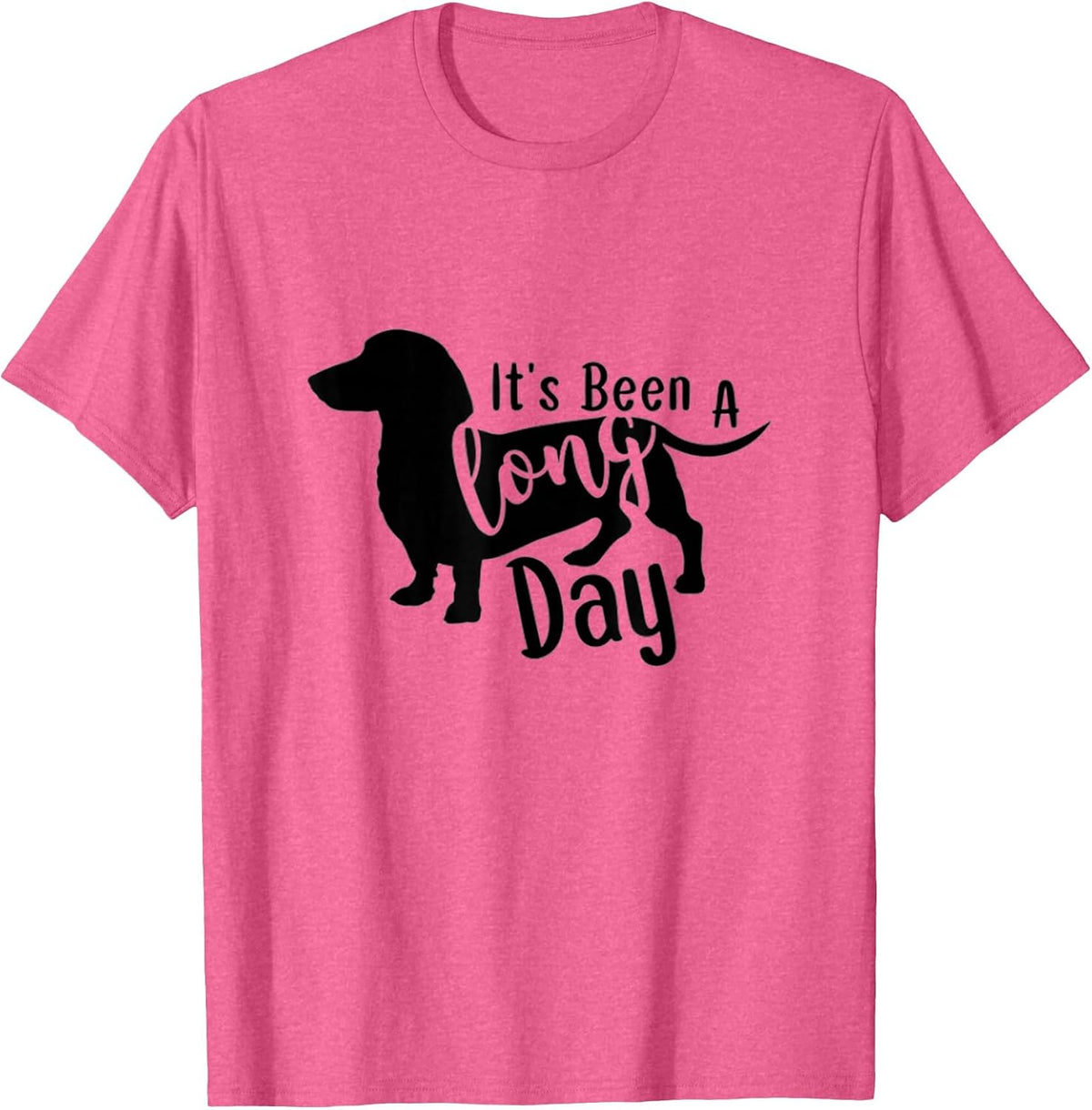 It's Been a Long Day Dachshund Dog Wiener Doxie Dotson Mom T-Shirt - Pink Heather