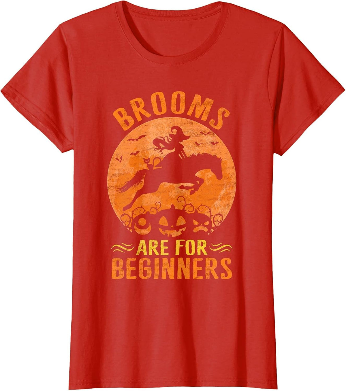 Horses Equestrian Witch Halloween - Brooms are for Beginners T-Shirt - Red