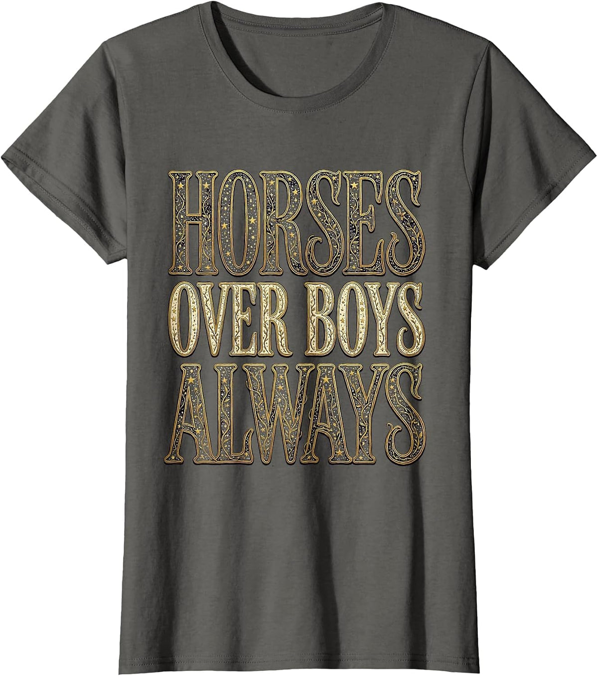 Women's Horses Over Boys Always Girls Western Design T-Shirt - Asphalt Grey